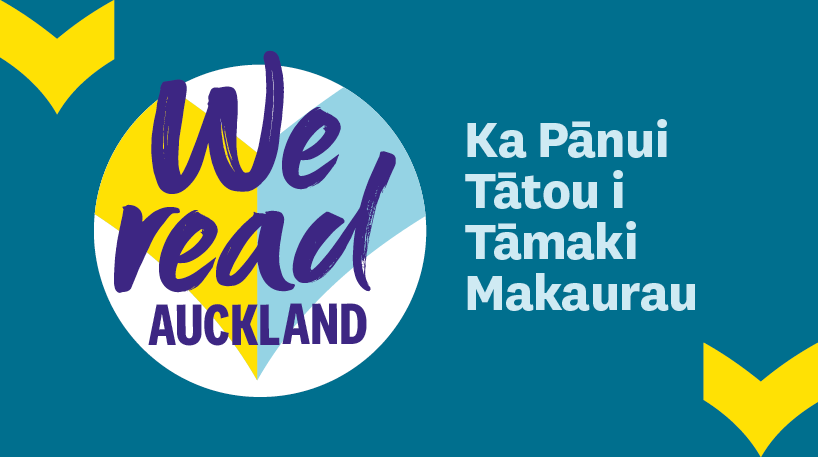 Text image says We read Auckland, Ka Pānui Tātou i Tāmaki Makaurau